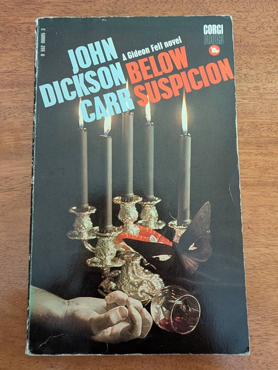 Front cover of Below Suspicion by John Dickson Carr, Corgi 1971 paperback