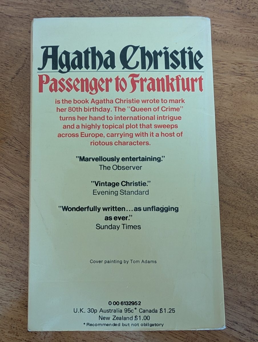 Back cover of Passenger to Frankfurt, Fontana/Collins 1972, with press quotes and UK price of 30p. Cover painting by Tom Adams.