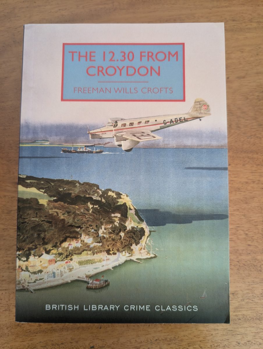 Front cover of The 12.30 From Croydon - British Library Crime Classics 2016 paperback