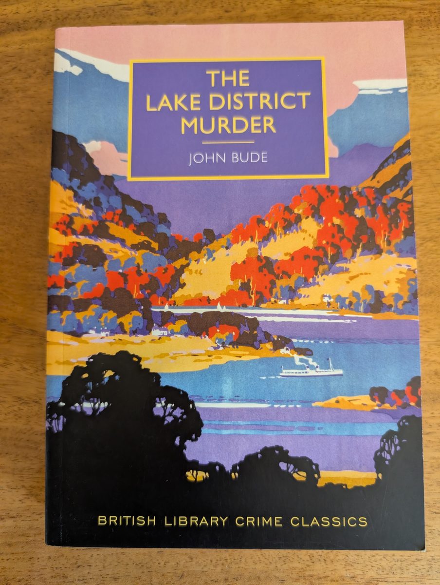 Front cover of The Lake District Murder - British Library Crime Classics 2014 paperback