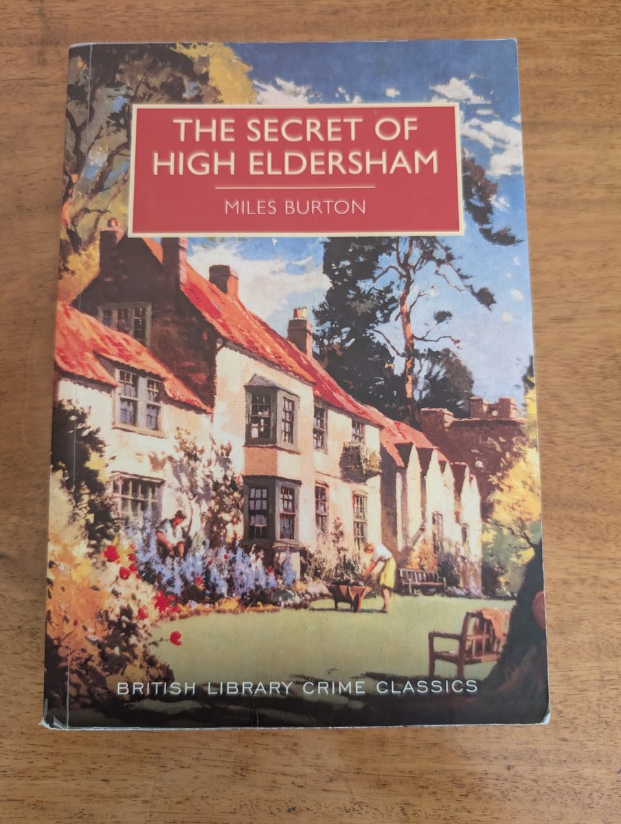 Front cover of The Secret of High Eldersham - British Library Crime Classics 2016 paperback