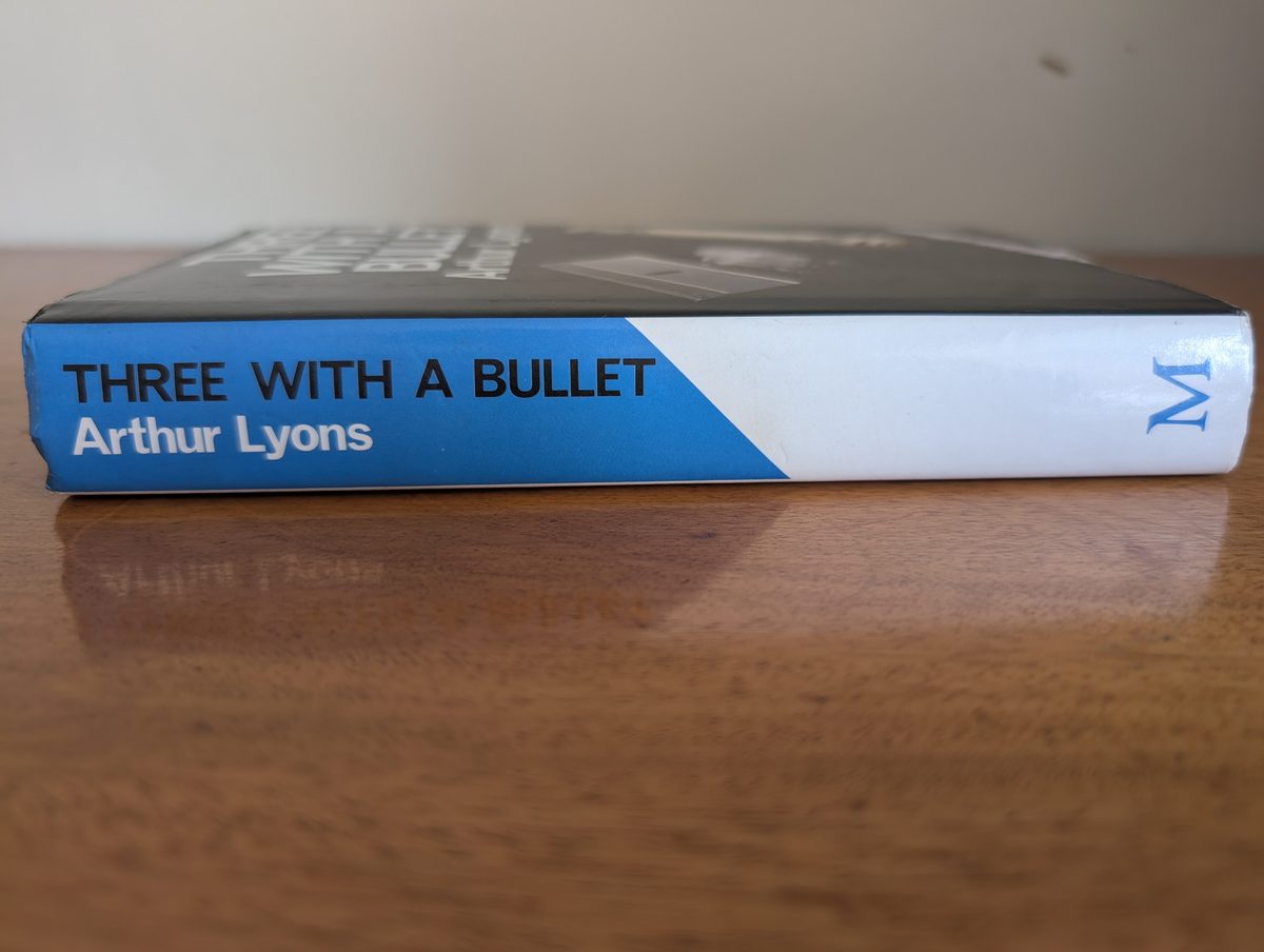 Spine of Three With a Bullet by Arthur Lyons