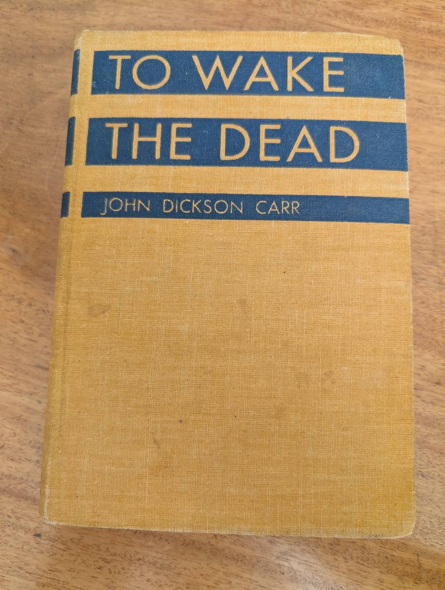 Front board of To Wake the Dead - Grosset & Dunlap 1938 first American hardback edition