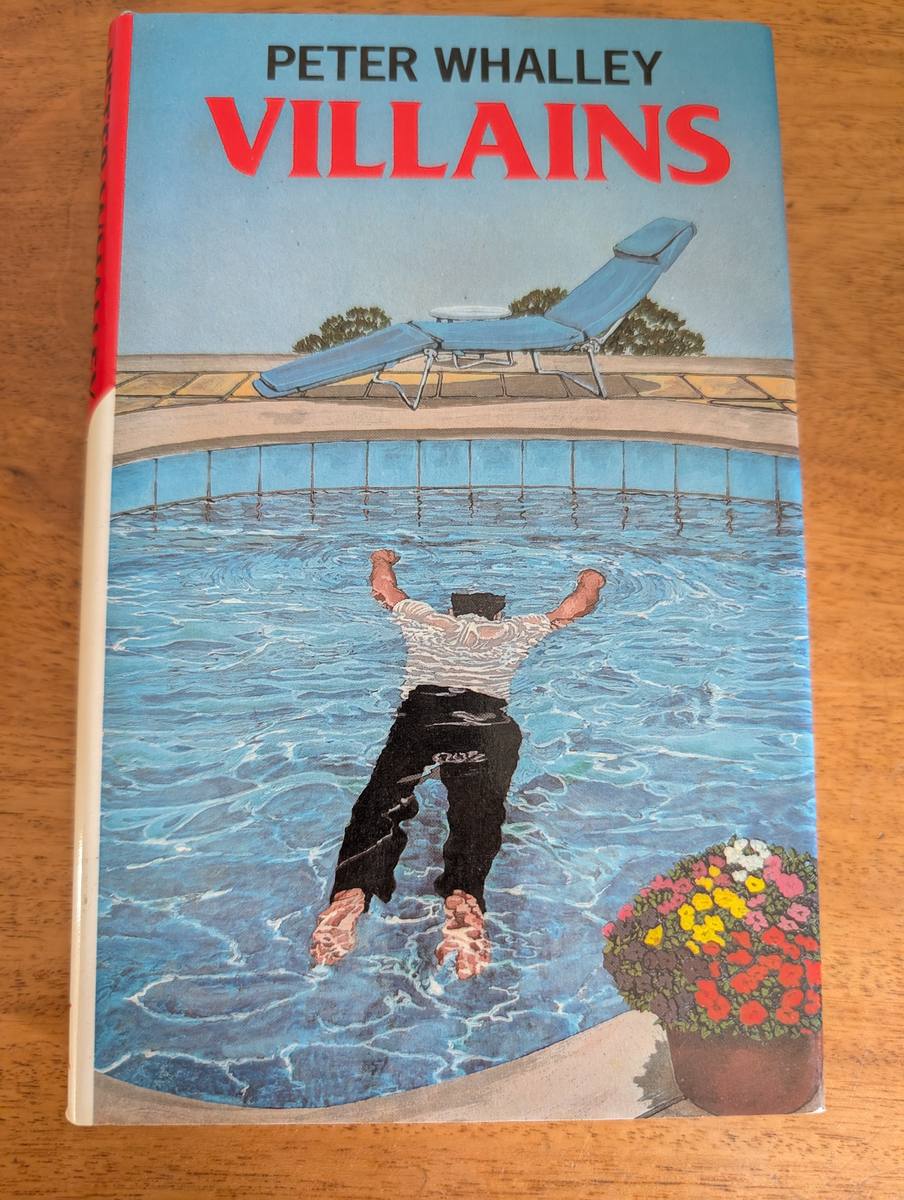 Front cover of Villains by Peter Whalley, Macmillan 1987 hardback with dust jacket